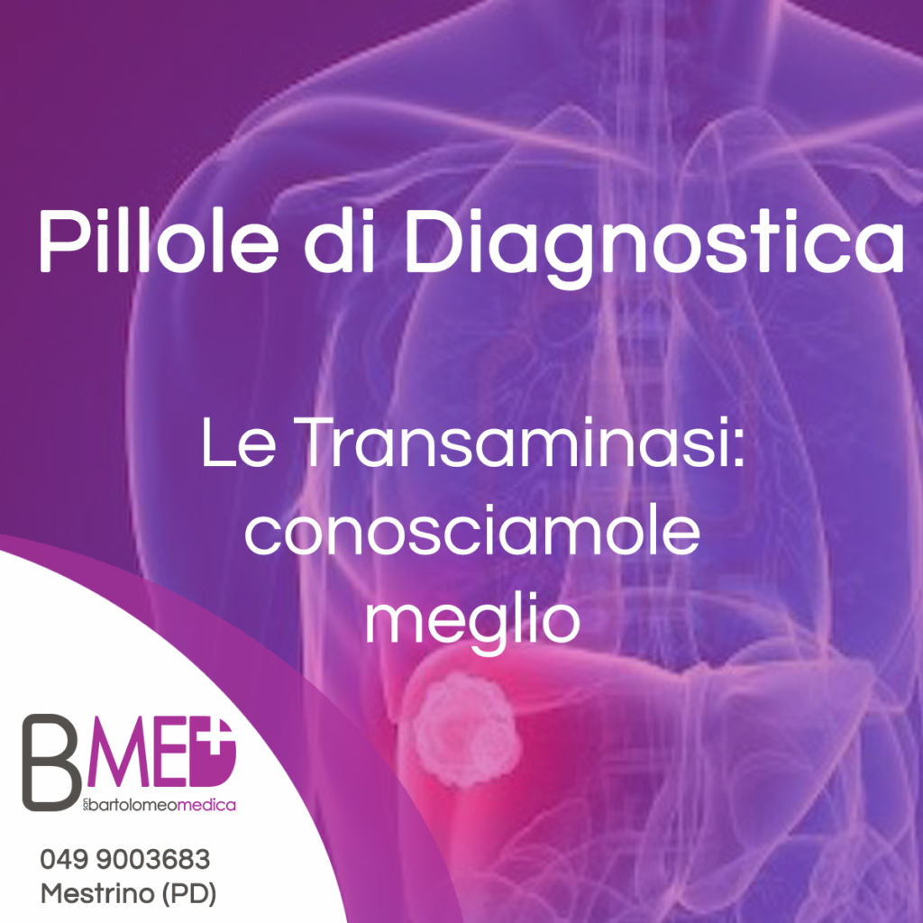 Pillole di diagnostica: le transaminasi